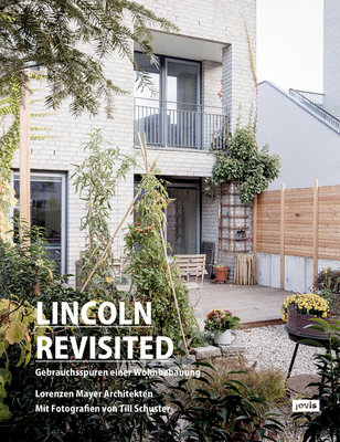Lincoln Revisited: Gebrauchsspuren Einer Wohnbe... [German] 3868596070 Book Cover