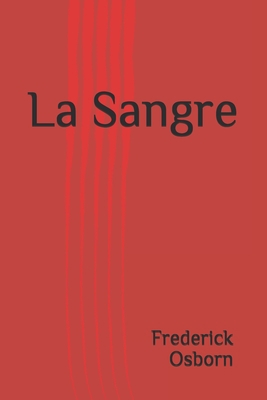 La Sangre [Spanish] B099ZP94HK Book Cover