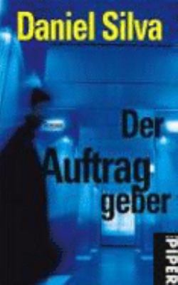Der Auftraggeber. [German] 3492238874 Book Cover