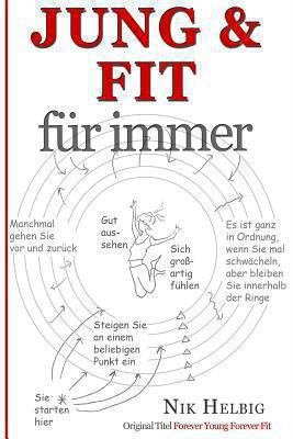 Jung & Fit: fuer immer [German] 1483938360 Book Cover