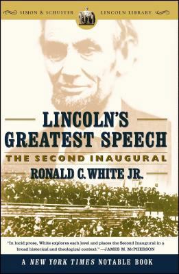 Lincoln's Greatest Speech: The Second Inaugural B00A2PYGXA Book Cover