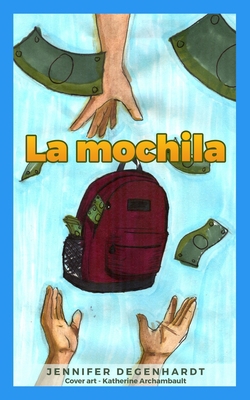 La mochila [Spanish] 1732278067 Book Cover