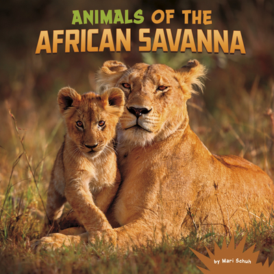 Animals of the African Savanna 1977131913 Book Cover