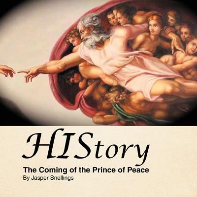 HIStory: The Coming of the Prince of Peace 1466902981 Book Cover