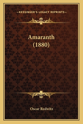 Amaranth (1880) [German] 1166472140 Book Cover