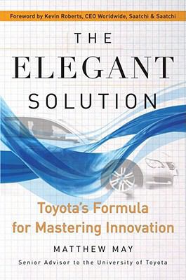 The Elegant Solution: Toyota's Formula for Mast... 1847370284 Book Cover