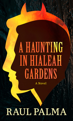 A Haunting in Hialeah Gardens [Large Print] 142051380X Book Cover