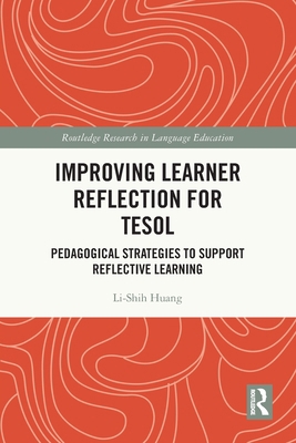 Improving Learner Reflection for TESOL: Pedagog... 1032016779 Book Cover