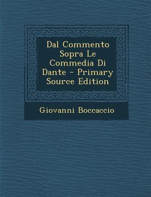 Dal Commento Sopra Le Commedia Di Dante [Italian] 1293317950 Book Cover