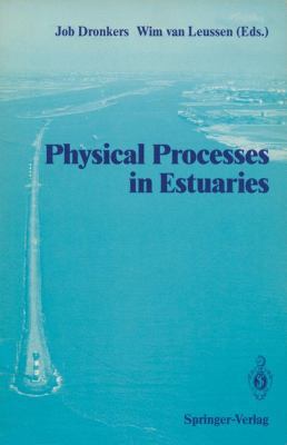 Physical Processes in Estuaries 3642736920 Book Cover