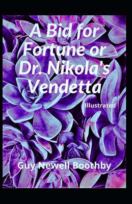 A Bid for Fortune or Dr Nikolas Vendetta (Illus...            Book Cover