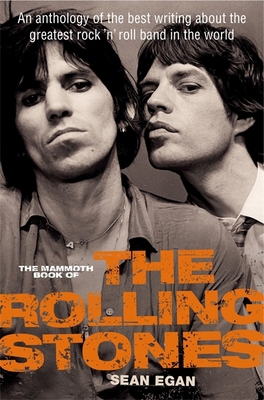 The Mammoth Book of the Rolling Stones 1780336462 Book Cover