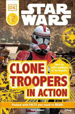 DK Readers L2: Star Wars: Clone Troopers in Act... 0756666910 Book Cover
