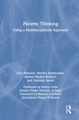 Futures Thinking: Using a Multidisciplinary App... 1041069073 Book Cover