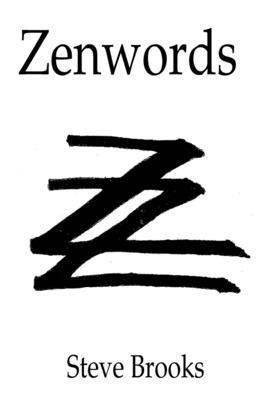 Zenwords: A Zencabulary Zendex of Zenguistic Ze... 1981918205 Book Cover