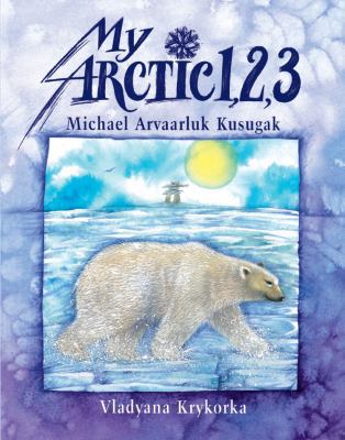 My Arctic 1,2,3 [Large Print] 1550375059 Book Cover