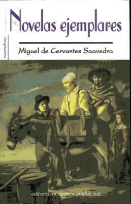 Novelas Ejemplares [Spanish] 9681505859 Book Cover