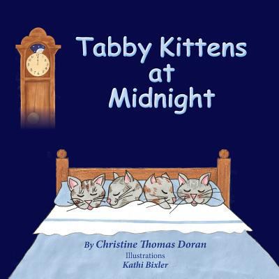 Tabby Kittens at Midnight 1941069533 Book Cover
