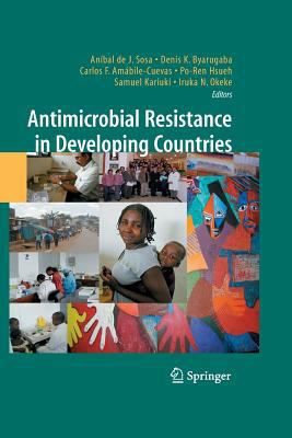 Antimicrobial Resistance in Developing Countries 1489984259 Book Cover