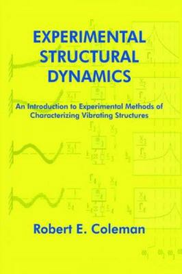 Experimental Structural Dynamics: An Introducti... 1418411388 Book Cover