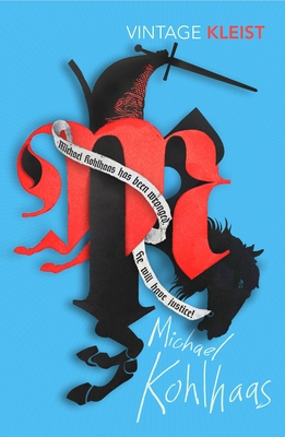 Michael Kohlhaas: Newly translated by Michael H... 1784877352 Book Cover