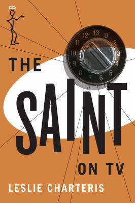 The Saint on TV 1477842977 Book Cover