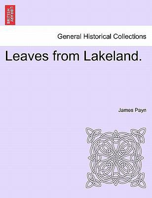 Leaves from Lakeland. 1241177082 Book Cover