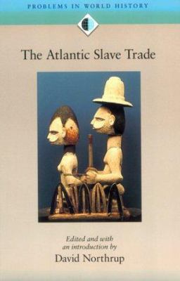 The Atlantic Slave Trade (Problems in World His... 0669331457 Book Cover