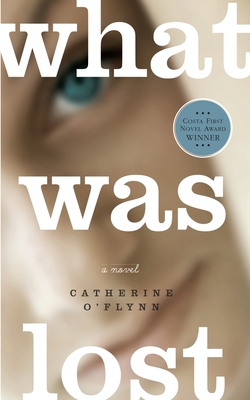 What Was Lost 0385671687 Book Cover