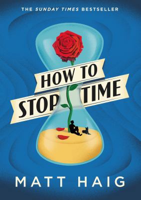 How to Stop Time 1782118616 Book Cover