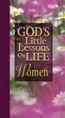 God's Little Lessons on Life for Women -- Hardc... B0165Q6SZ8 Book Cover