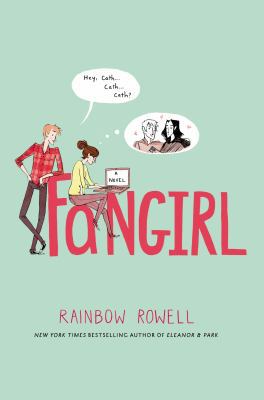 Fangirl Rainbow Rowell 1250054001 Book Cover