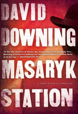 Masaryk Station (A John Russell WWII Spy Thriller) 1616952237 Book Cover