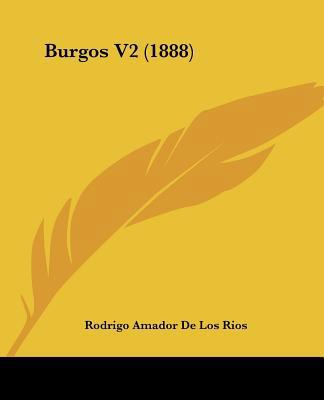 Burgos V2 (1888) [Spanish] 1120964598 Book Cover