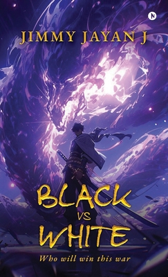 BLACK vs WHITE: Who Will Win This War B0DZ6B9ZKV Book Cover