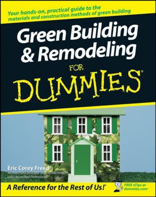 Green Building and Remodeling for Dummies 0470175591 Book Cover