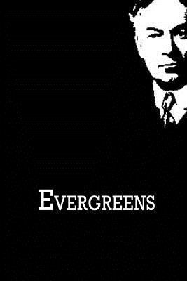 Evergreens 1480020958 Book Cover