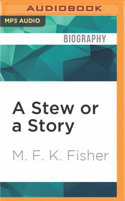 A Stew or a Story: An Assortment of Short Works... 1531889689 Book Cover