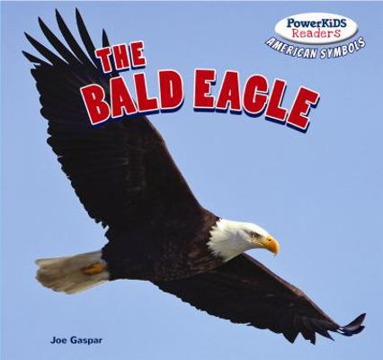 The Bald Eagle 1477708154 Book Cover
