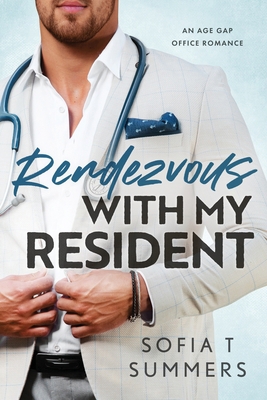 Rendezvous with My Resident: An Age Gap, Office... B0BW35YD7H Book Cover