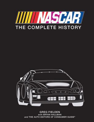 NASCAR: The Complete History B007AH9RIW Book Cover