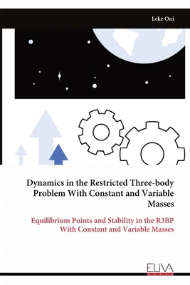 Dynamics in the Restricted Three-body Problem W... 9999330878 Book Cover