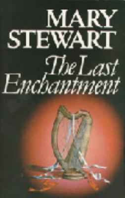 The Last Enchantment B000PH6S7C Book Cover