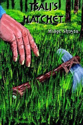 Tsali's Hatchet 1403323194 Book Cover