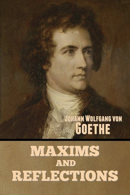 Maxims and Reflections 1644396971 Book Cover