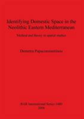 Identifying Domestic Space in the Neolithic Eas... 1841719153 Book Cover