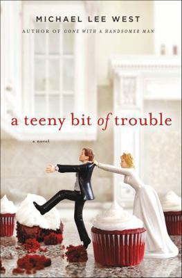 A Teeny Bit of Trouble 1250014026 Book Cover