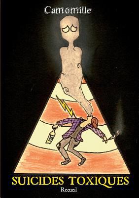 Suicides Toxiques [French] 2322085081 Book Cover