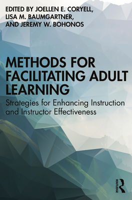 Methods for Facilitating Adult Learning: Strate... 1642674974 Book Cover