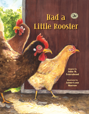 Had a Little Rooster 1622773594 Book Cover